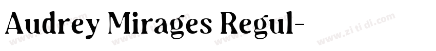 Audrey Mirages Regul字体转换